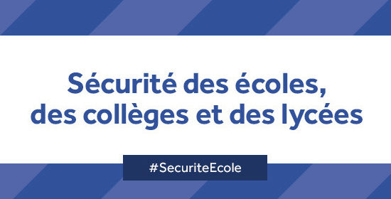 Sécurité des écoles, des collèges et des lycées : nouvelles mesures 2017